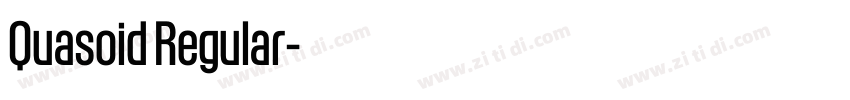 Quasoid Regular字体转换 Quasoid Regular字体转换
